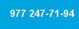 977 247-71-94